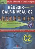 Constantin Tegos - Réussir le nouveau DALF - Niveau C2. 4 CD audio