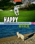  Guardians of the Earth tribe - Happy Stick - The Happy Journey, #4.
