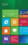 Christian Schönberger - Guide to Windows 8 - not 4 geeks.