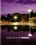 Dalit Nemirovsky - Guide de la ville Tel-Aviv.