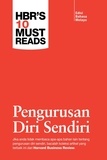  Sunway University Press - Pengurusan Diri Sendiri (Edisi Bahasa Melayu) - Harvard Business Review's 10 Must Reads, #1.