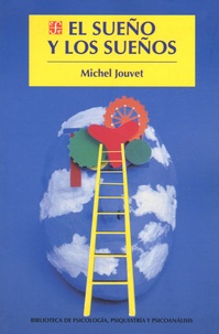 Michel Jouvet - El sueño y los sueños.