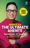  Emmanuel N. Santos - Ahente 5.0: The Ultimate Ahente A Complete Guide to Becoming a Sales Superstar - Ahente Series.