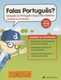 Luisa Bacelar et Sonia Junqueira - Falas português ? Niveis A1-A2 Juvenil - Iniciação ao português lingua não materna exercices.