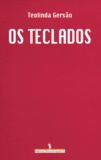 Teolinda Gersão - Os Teclados.