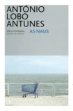 António Lobo Antunes - As Naus.