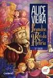 Alice Vieira - Leandro, Rei da Heliria.