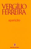 Vergilio Ferreira - Aparição - Edition en portugais.