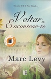 Marc Levy - Volta A Encontrar-Te.