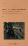 Carlos Leone - Portugal Extemporâneo - Volume 1, História das ideias do discurso crítico moderno (séculos XVI-XIX).