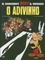 René Goscinny et Albert Uderzo - Uma aventura de Astérix Tome 19 : O adivinho.