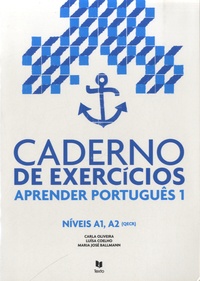 Carla Oliveira et Luisa Coelho - Caderno de exercicios - Aprender português 1 Niveis A1, A2.