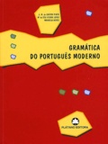 Maria do Céu Vieira Lopes et José Manuel de Castro Pinto - Gramatica Do Portugues Moderno.