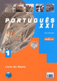 Ana Tavares - Português XXI - Livro do aluno 1. 1 CD audio