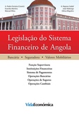 António Raposo Subtil - Legislação do Sistema Financeiro de Angola.