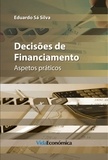 Eduardo Sá Silva - Decisões de Financiamento - Aspetos práticos.