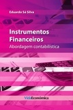 Eduardo Sá Silva - Instrumentos Financeiros - Abordagem contabilística.