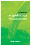 Gilberto Santos - Engenharia pt - Uma via verde para o desenvolvimento tecnológico e económico de Portugal.