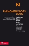Andre de Macedo Duarte - Phenomenology 2010 - Volume 2, Selected Essays from Latin America.