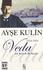 Ayse Kulin - Veda - Edition langue turque.