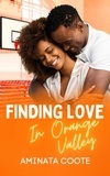  Aminata Coote - Finding Love in Orange Valley - Hearts Unveiled, #2.