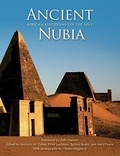 Marjorie Fisher et Peter Lacovara - Ancient Nubia - African Kingdom on the Nile.
