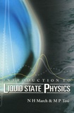 Norman Henry March et Mario P. Tosi - Introduction to Liquid State Physics.