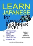  Mohd Mursalin Sa'ad - Learn Japanese for Lower Beginner level 2 - Japanese for Lower Beginner, #2.