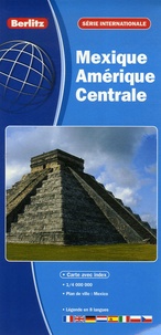  Berlitz - Mexique - Amérique Centrale - 1/4 000 000.