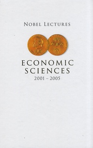 Peter Englund - Nobel Lectures in Economic Sciences 2001-2005.