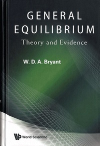 W D A Bryant - General Equilibrium - Theory and Evidence.