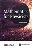 Huaiyu Wang - Mathematics for Physicists.