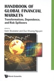 Duc Khuong Nguyen et Sabri Boubaker - Handbook of Global Financial Markets - Transformations, Dependence, and Risk Spillovers.