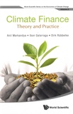 Anil Markandya et Ibon Galarraga - Climate Finance - Theory And Practice.