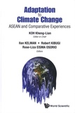 Kheng-Lian Koh et Ilan Kelman - Adaptation To Climate Change - ASEAN and Comparative Experiences.