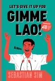  Sebastian Sim - Let's Give It Up for Gimme Lao!.