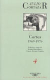 Julio Cortázar - Cartas - Volume 4, 1969-1976.