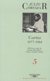 Julio Cortázar - Cartas - Volume 5, 1977-1984.