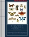  Victionary - Insectile Inspiration: Insects in Art and Illustration /anglais.