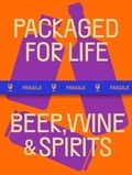 Viction:ary - Packaged for Life - Beer, Wine & Spirits.