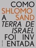  Shlomo Sand - Como a Terra de Israel foi Inventada - UCG EBOOKS, #17.