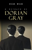 Oscar Wilde - O Retrato de Dorian Gray.