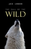Jack London - The Call of the Wild.