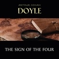 Arthur Conan Doyle et David Clarke - The Sign of the Four.