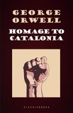 George Orwell - Homage to Catalonia.