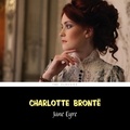 Charlotte Brontë et Elizabeth Klett - Jane Eyre.