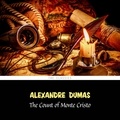Alexandre Dumas et David Clarke - The Count of Monte Cristo.