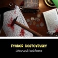 Fyodor Dostoyevsky et Mark Nelson - Crime and Punishment.
