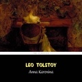 Leo Tolstoy et Mary Gillis - Anna Karenina.