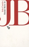 João Camilo - Retrato Breve de J-B - Edition en langue portugaise.